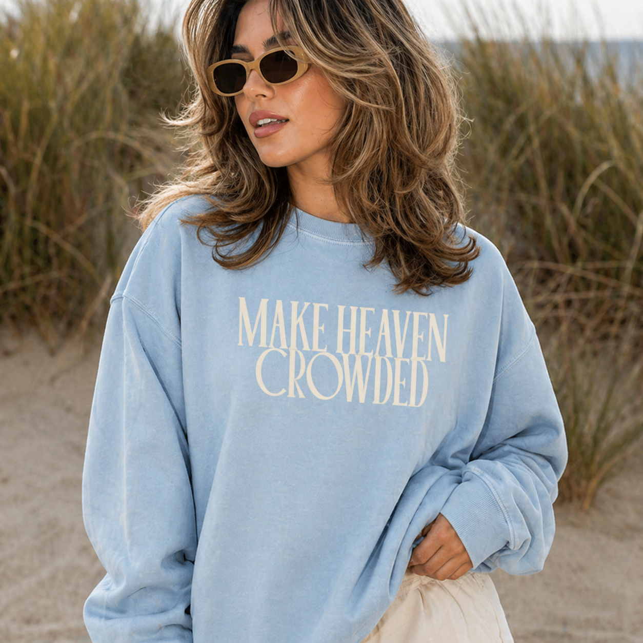 Make Heaven Crowded Lightweight Sweatshirt